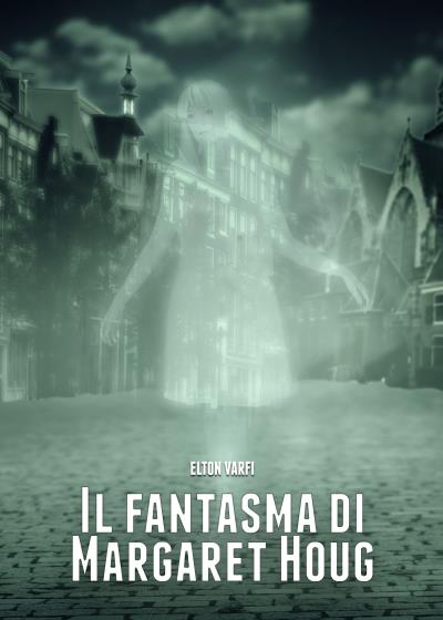 Книга Il Fantasma Di Margaret Houg (Elton Varfi)