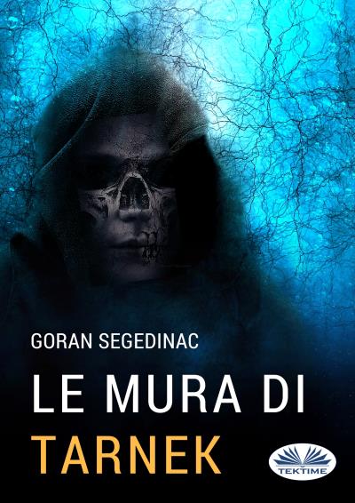 Книга Le Mura Di Tarnek (Goran Segedinac)