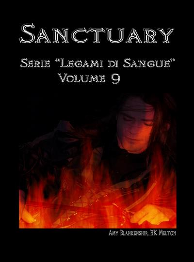 Книга Sanctuary – Serie ”Legami Di Sangue” – Volume 9 (Amy Blankenship)