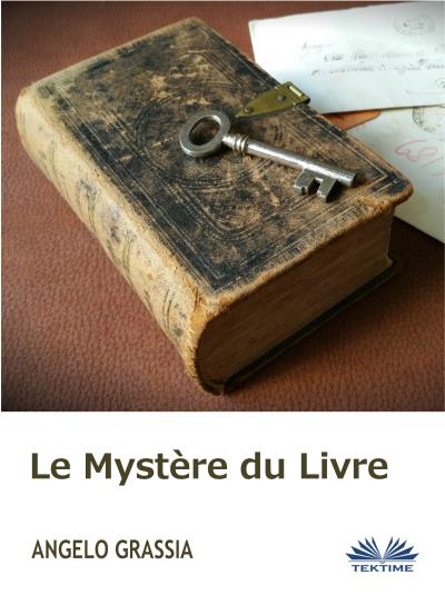 Книга Le Mystère Du Livre (Angelo Grassia)