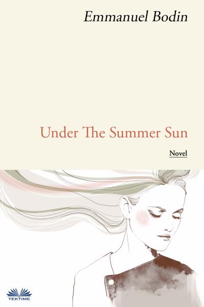 Книга Under The Summer Sun (Emmanuel Bodin)