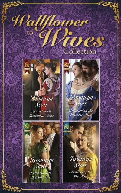 Книга The Wallflowers To Wives Collection (Bronwyn Scott)