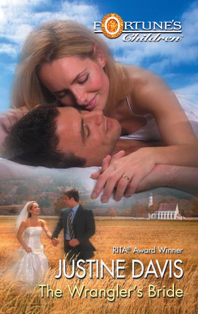 Книга The Wrangler's Bride (Justine  Davis)