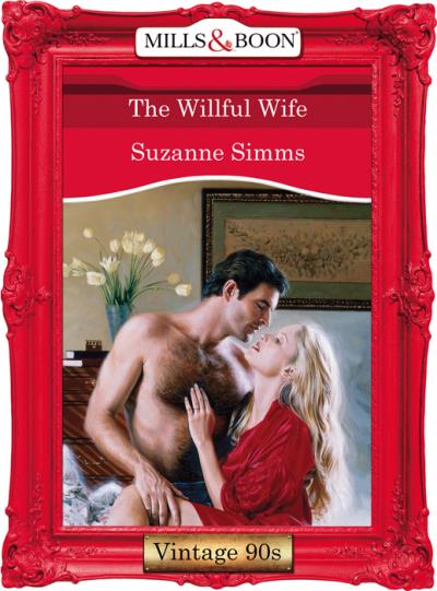 Книга The Willful Wife (Suzanne  Simms)