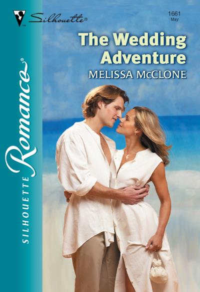 Книга The Wedding Adventure (Melissa  McClone)