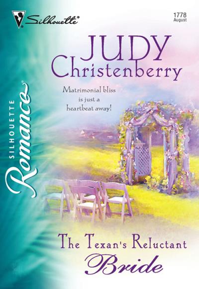 Книга The Texan's Reluctant Bride (Judy  Christenberry)