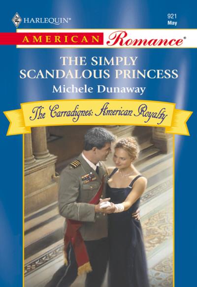 Книга The Simply Scandalous Princess (Michele  Dunaway)