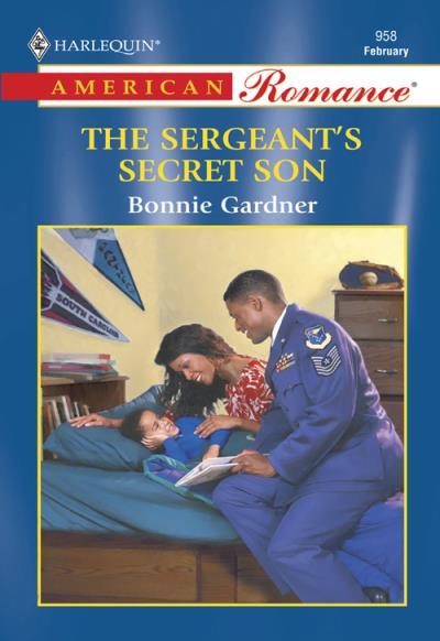 Книга The Sergeant's Secret Son (Bonnie  Gardner)