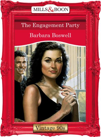 Книга The Engagement Party (Barbara  Boswell)