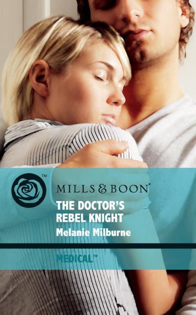 Книга The Doctor's Rebel Knight (MELANIE  MILBURNE)