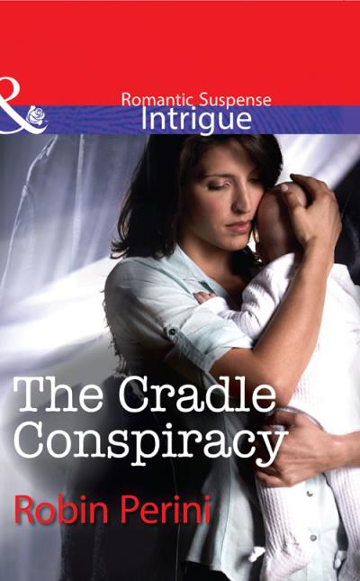 Книга The Cradle Conspiracy (Robin  Perini)