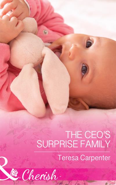 Книга The Ceo's Surprise Family (Teresa  Carpenter)