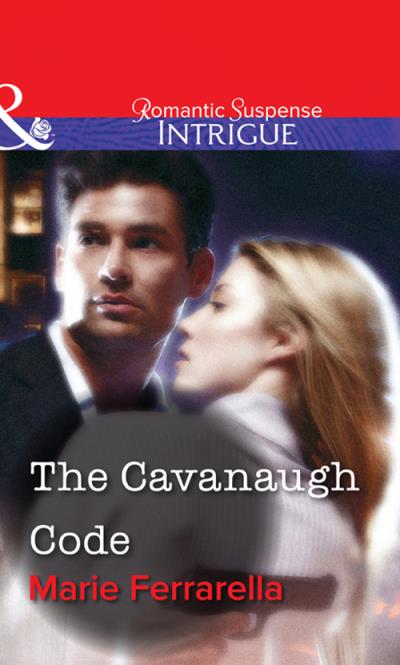 Книга The Cavanaugh Code (Marie  Ferrarella)