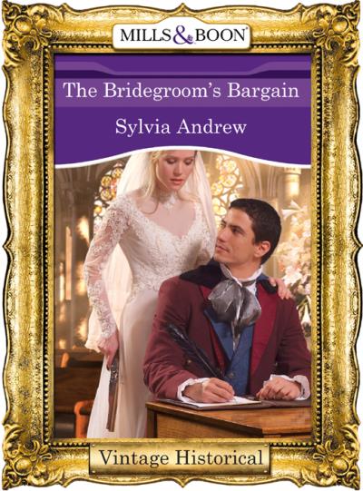 Книга The Bridegroom's Bargain (Sylvia  Andrew)