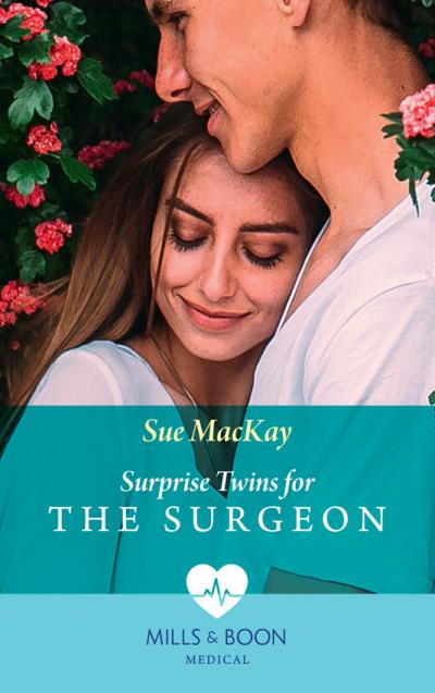 Книга Surprise Twins For The Surgeon (Sue MacKay)