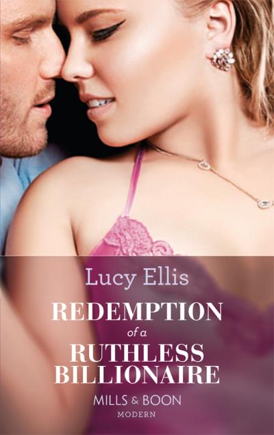 Книга Redemption Of A Ruthless Billionaire (Lucy  Ellis)