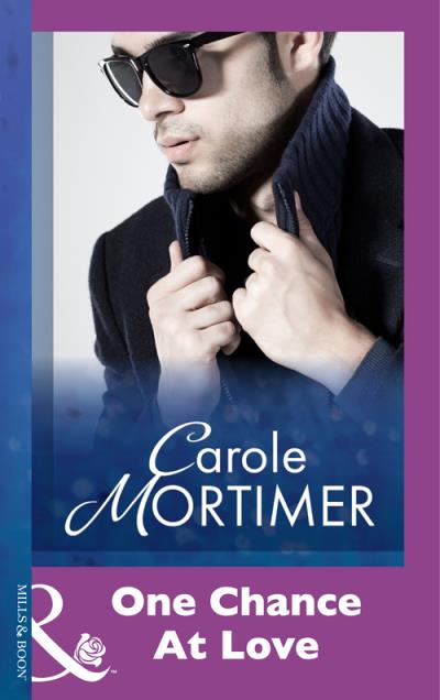 Книга One Chance At Love (Carole  Mortimer)