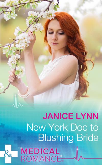 Книга New York Doc to Blushing Bride (Janice  Lynn)