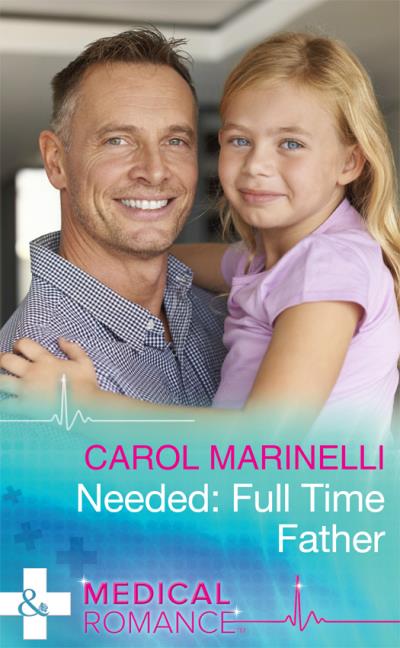 Книга Needed: Full-Time Father (CAROL  MARINELLI)