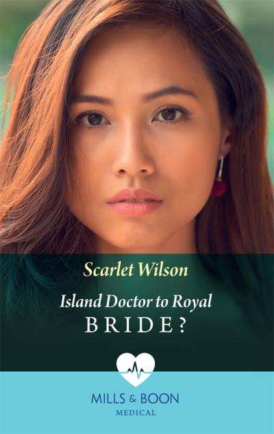 Книга Island Doctor To Royal Bride? (Scarlet  Wilson)