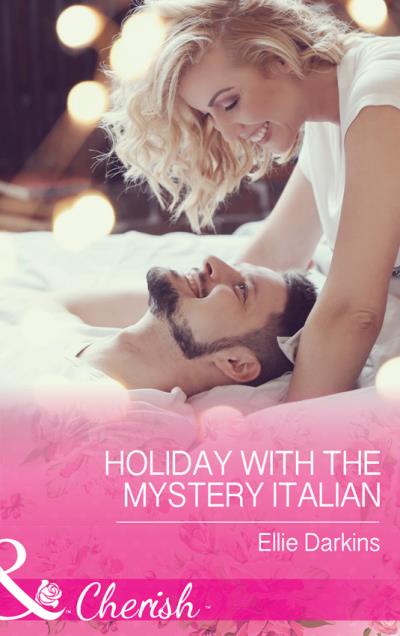 Книга Holiday With The Mystery Italian (Ellie  Darkins)