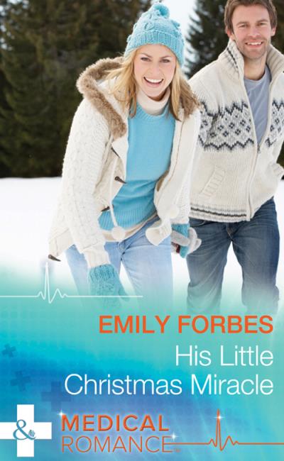 Книга His Little Christmas Miracle (Emily  Forbes)