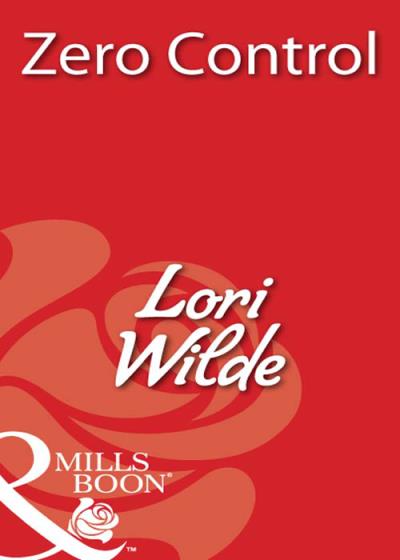 Книга Zero Control (Lori Wilde)