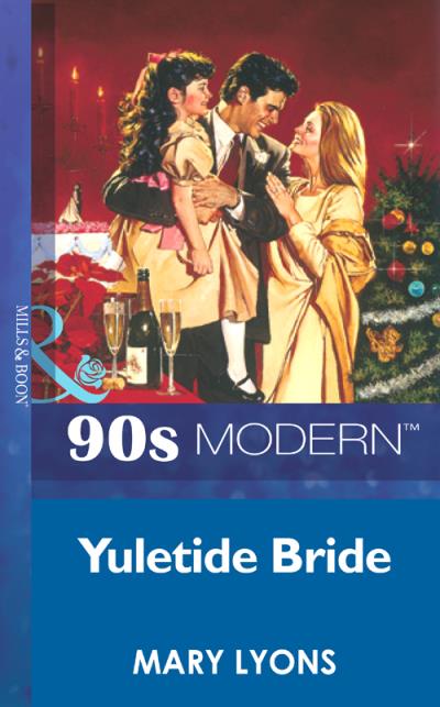 Книга Yuletide Bride (Mary  Lyons)