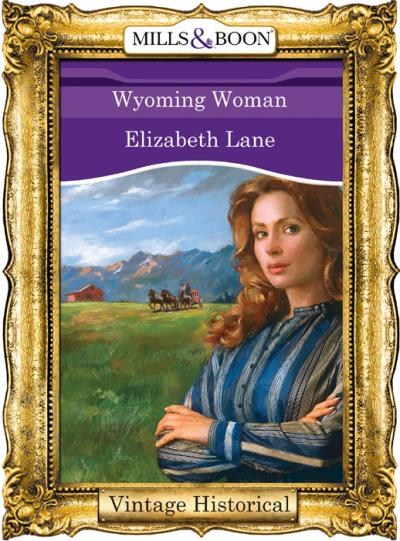 Книга Wyoming Woman (Elizabeth Lane)