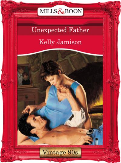 Книга Unexpected Father (Kelly  Jamison)