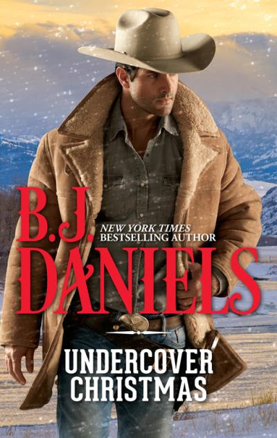 Книга Undercover Christmas (B.J.  Daniels)