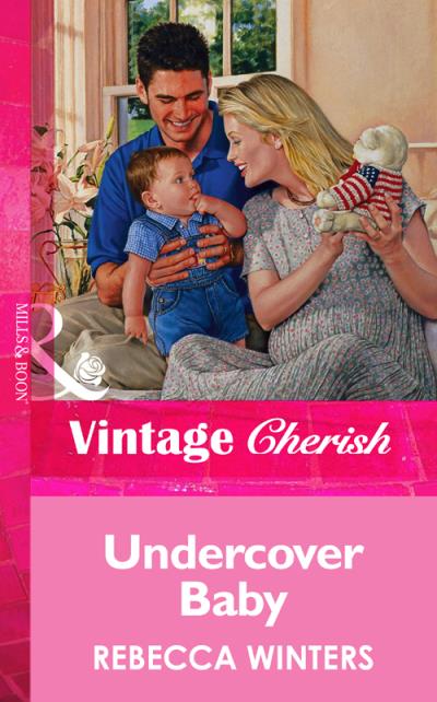 Книга Undercover Baby (Rebecca Winters)