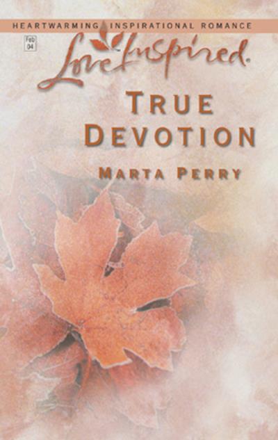 Книга True Devotion (Marta  Perry)