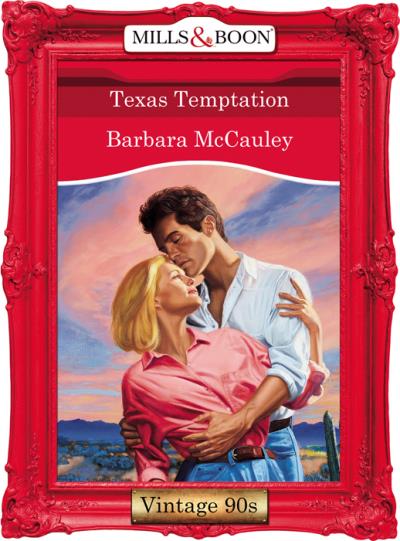 Книга Texas Temptation (Barbara  McCauley)