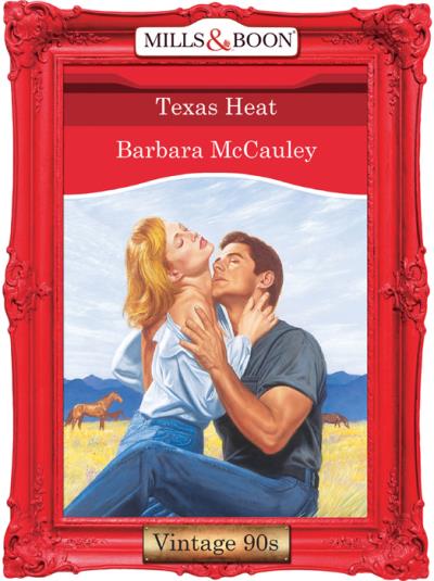 Книга Texas Heat (Barbara  McCauley)