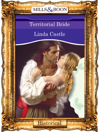 Книга Territorial Bride (Linda  Castle)