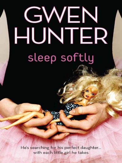 Книга Sleep Softly (Gwen Hunter)