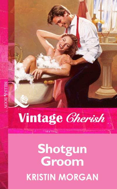 Книга Shotgun Groom (Kristin  Morgan)