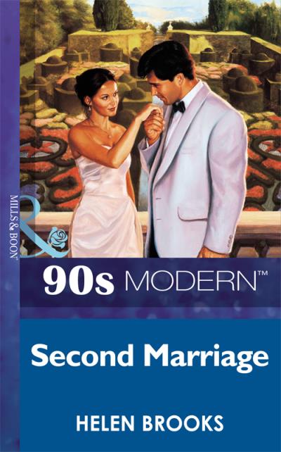 Книга Second Marriage (HELEN  BROOKS)