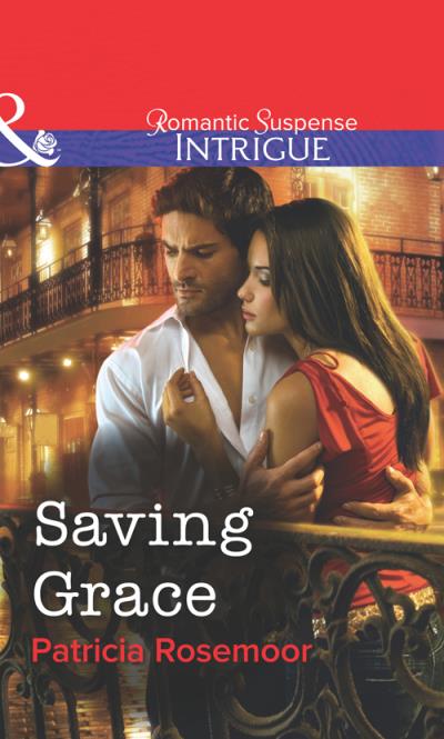 Книга Saving Grace (Patricia  Rosemoor)