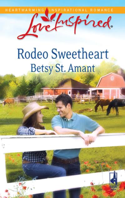 Книга Rodeo Sweetheart (Betsy Amant St.)