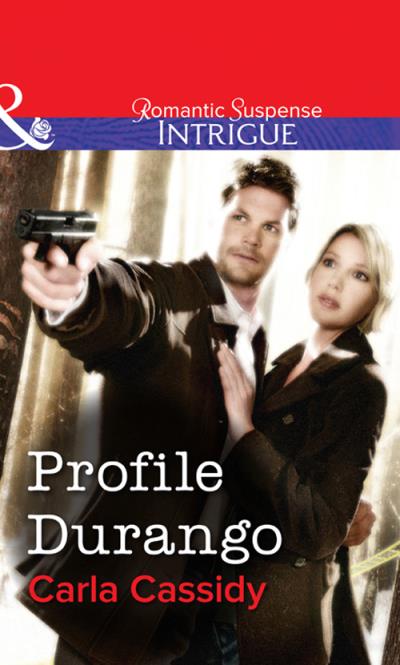 Книга Profile Durango (Carla  Cassidy)