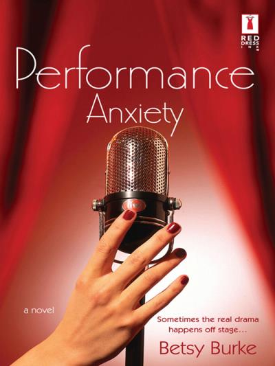 Книга Performance Anxiety (Betsy  Burke)