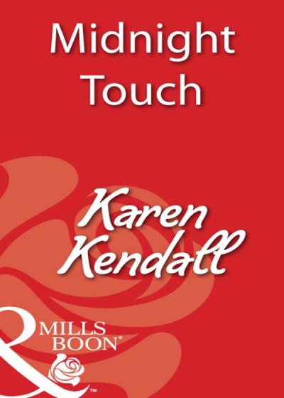 Книга Midnight Touch (Karen  Kendall)