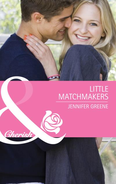 Книга Little Matchmakers (Jennifer  Greene)