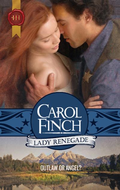 Книга Lady Renegade (Carol  Finch)