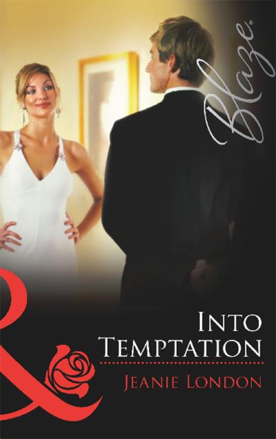 Книга Into Temptation (Jeanie  London)