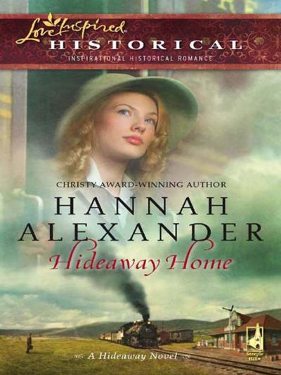 Книга Hideaway Home (Hannah  Alexander)