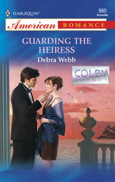 Книга Guarding the Heiress (Debra  Webb)