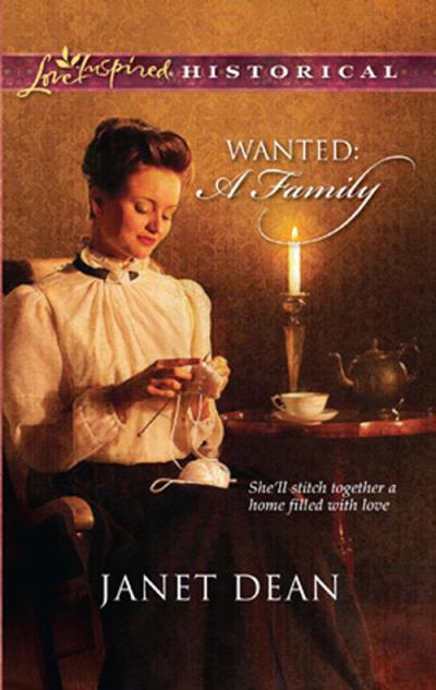 Книга Wanted: A Family (Janet  Dean)